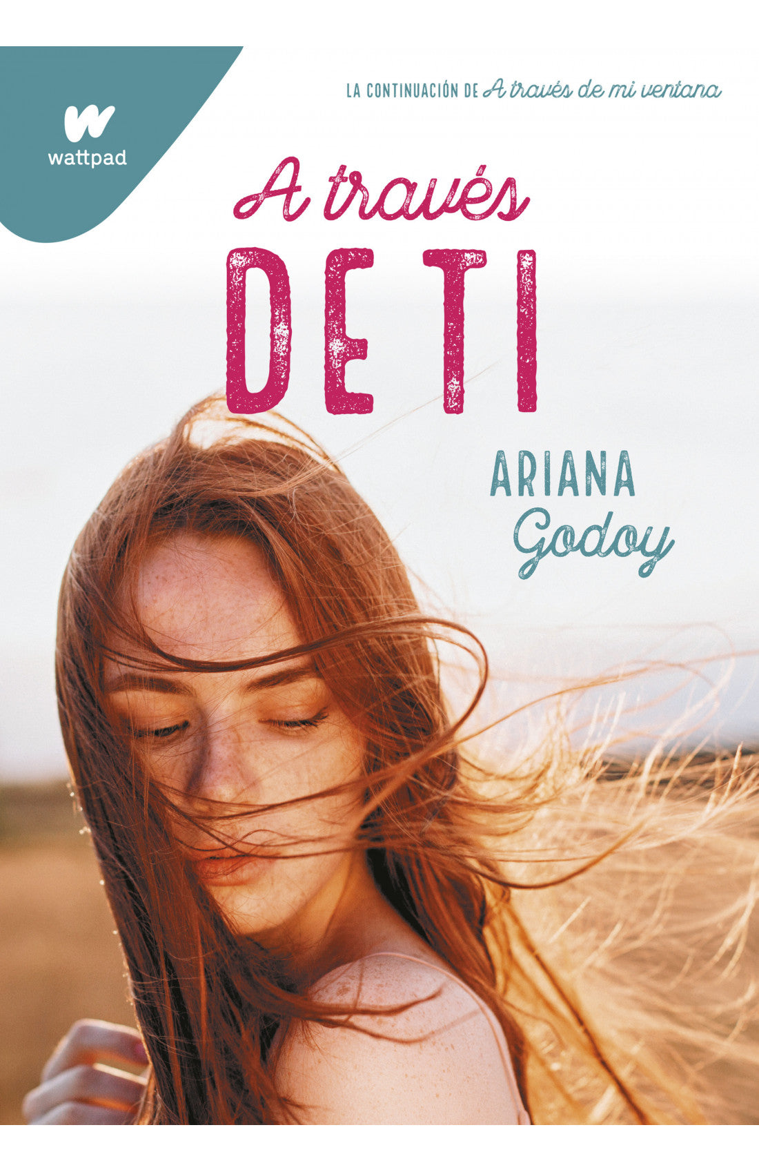 Trilogía Hermanos Hidalgo 2 - A Través De Ti